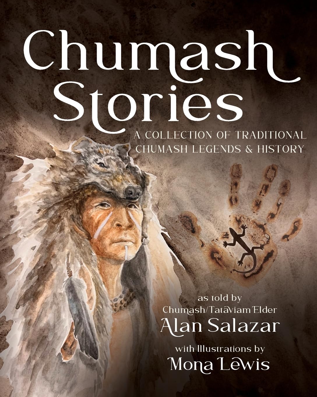 Alan Salazar - "Chumash Stories: A Collection of Traditional Chumash Legends & History"