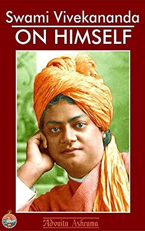 Swami Vivekananda - “On Himself”