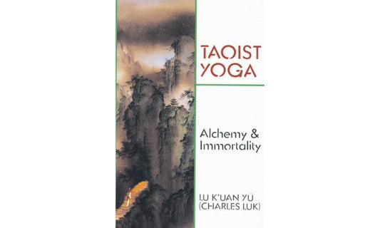 Lu K’uan Yü (Charles Luk) - “Taoist Yoga: Alchemy & Immortality"