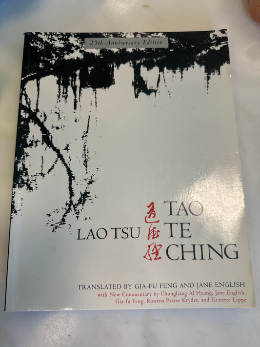Lao Tsu - “TAO TE CHING”