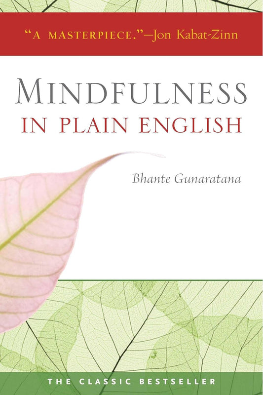 Bhante Gunaratana - "Mindfulness in Plain English"