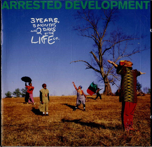 Arrested Development - “3 Years, 5 Months and 2 Days in the Life of…”