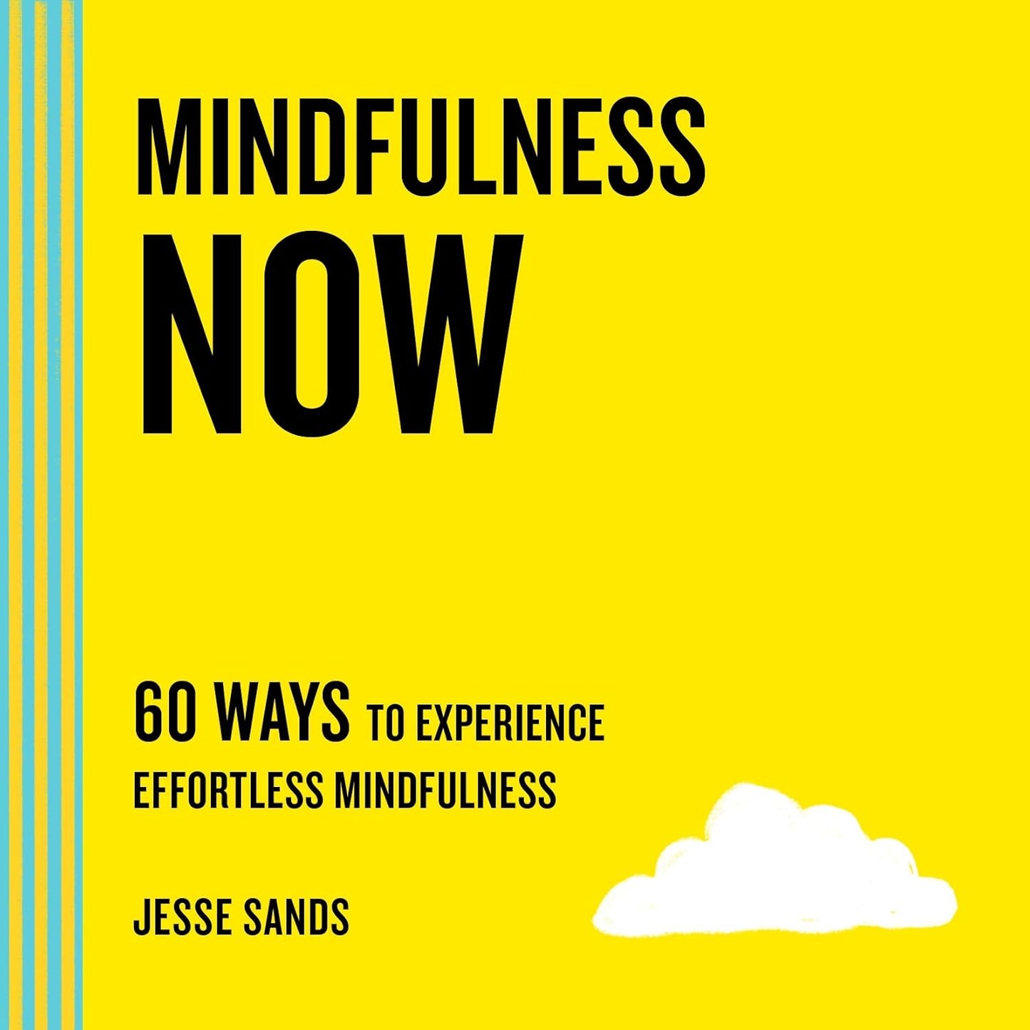 Jesse Sands - “Mindfulness Now”