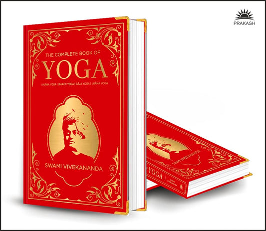 Swami Vivekananda - "The Complete Book of Yoga"