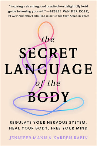 Jennifer Mann & Karden Rabin - “The Secret Language of the Body”