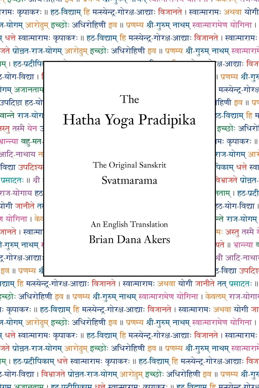 Svatmarama - "The Hatha Yoga Pradipika"