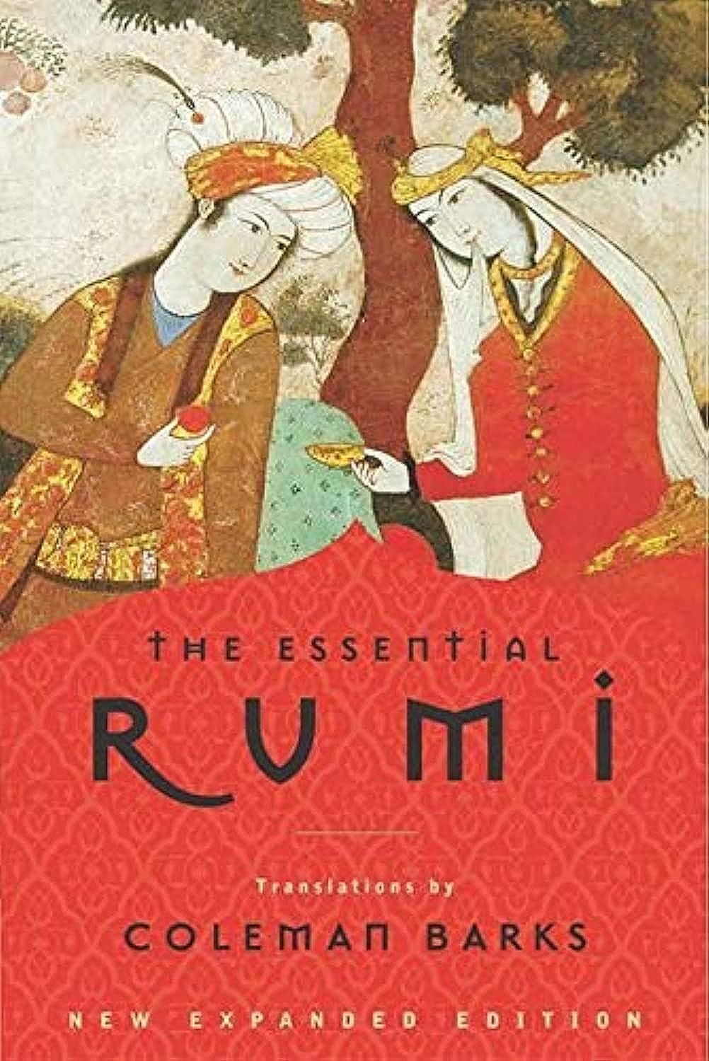 Coleman Barks - "The Essential Rumi"