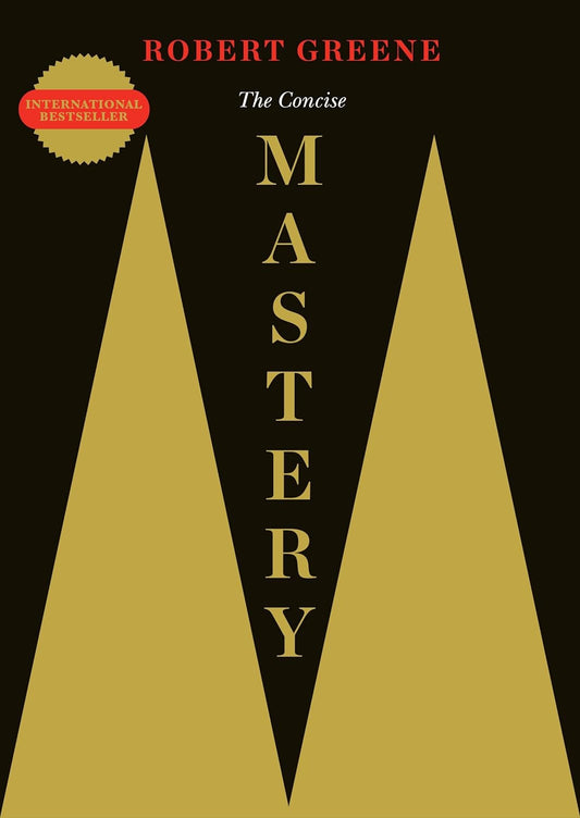 Robert Greene - “The Concise Mastery”