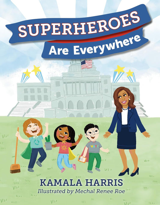 Kamala Harris - “Superheroes are Everywhere”