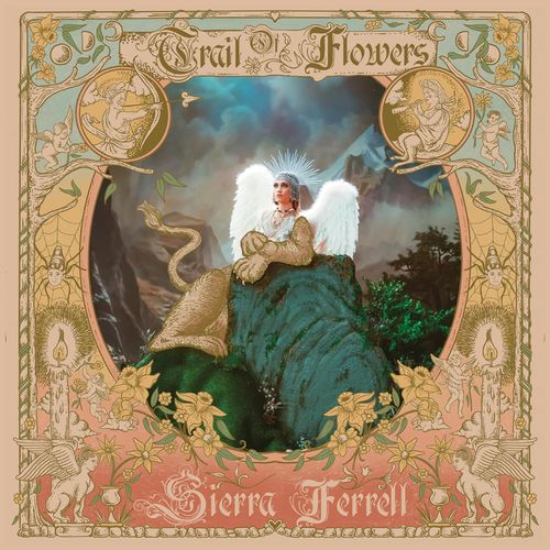 Sierra Ferrell - “Trail of Flowers”