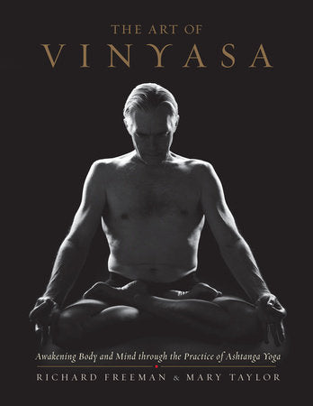 Richard Frewman & Mary Taylor - “The Art of Vinyasa”