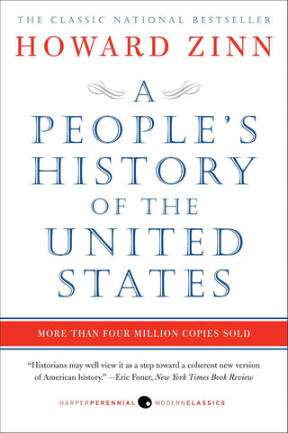 Howard Zinn - "A People's History of the United States"
