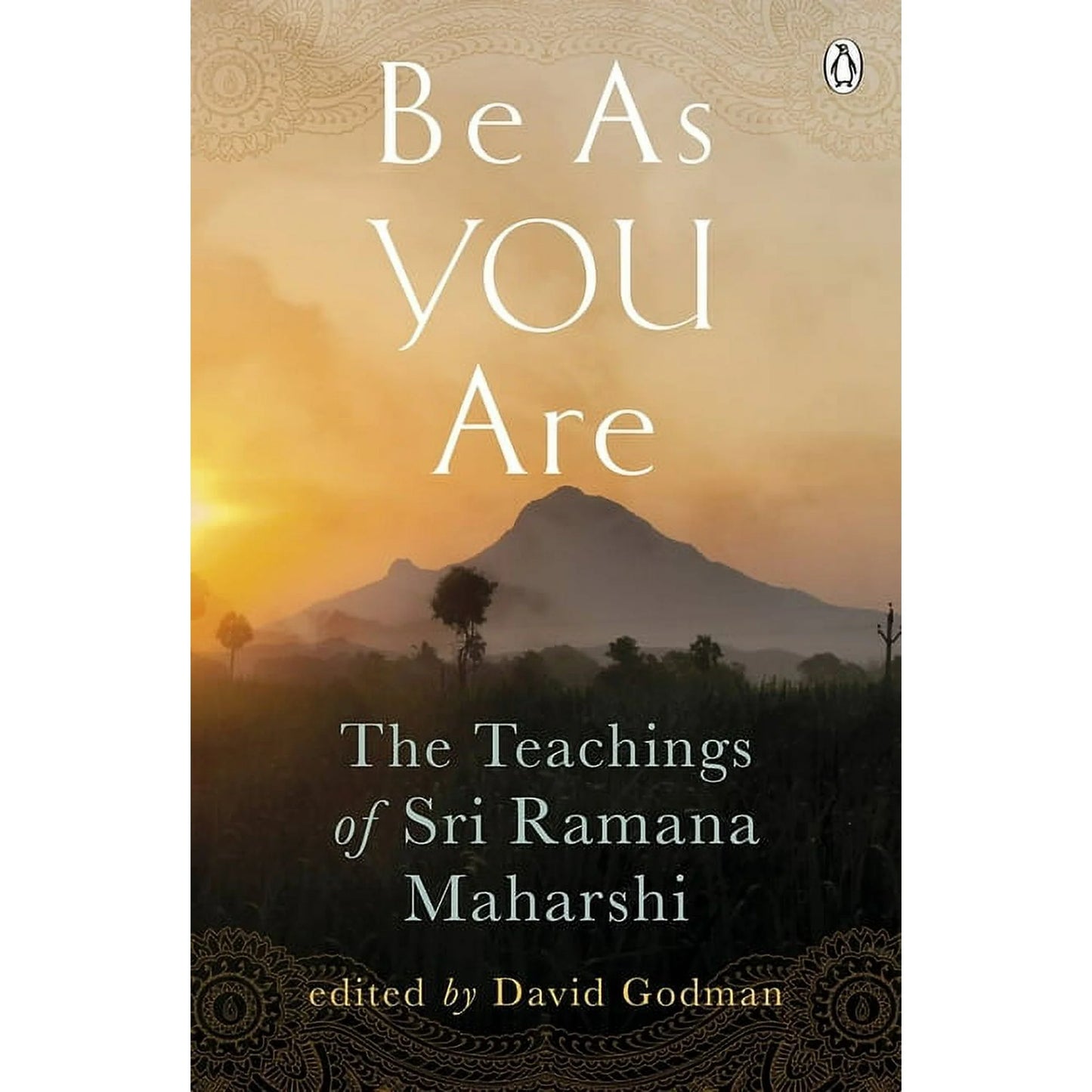 The Teachings of Sri Ramana Maharshi - "Be As You Are"