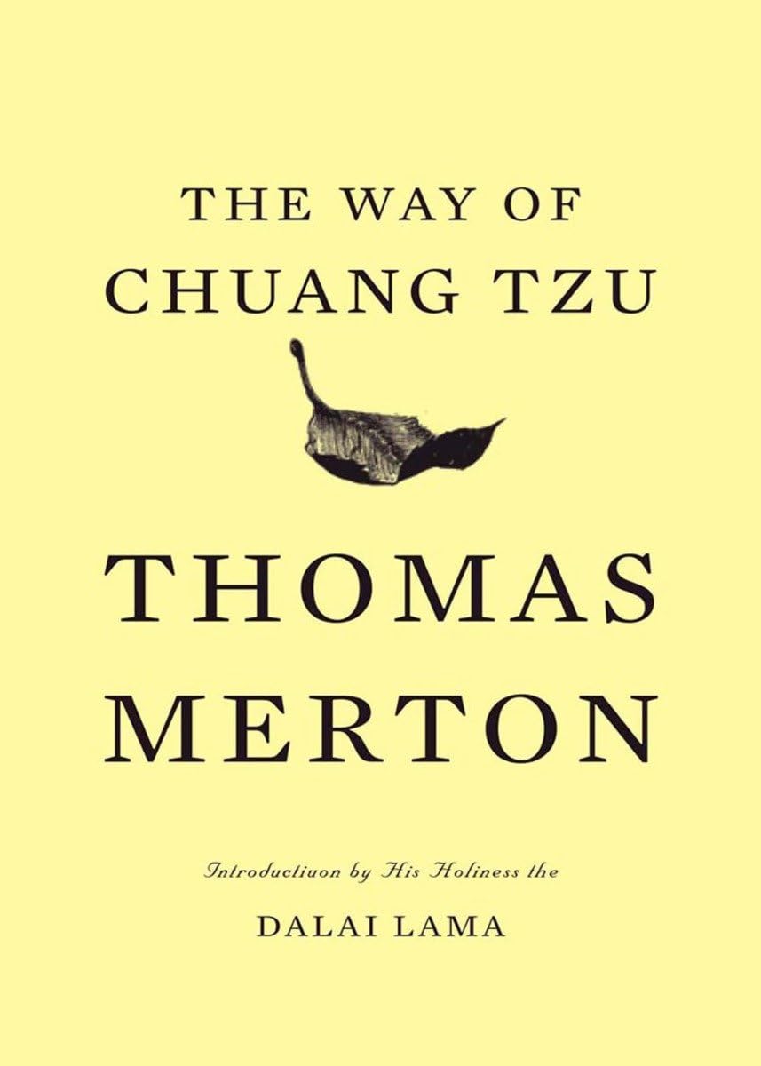 Thomas Merton - "The Way of Change Tzu"
