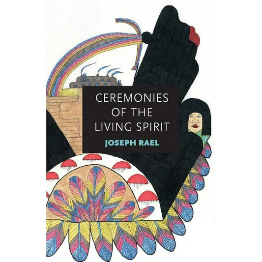 Joseph Rael - "Ceremonies of the Living Spirit"