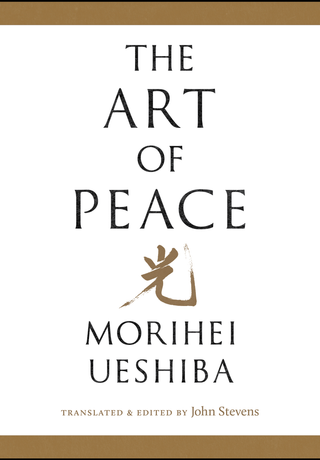 Morihei Ueshiba - "The Art of Peace"