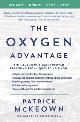 Patrick McKeown - “The Oxygen Advantage”