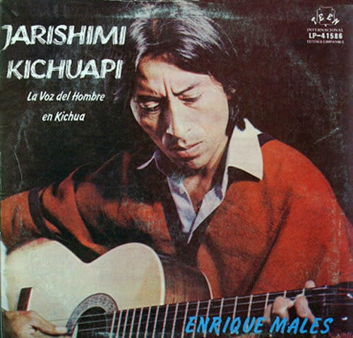 Enrique Males - "Jarishimi Kichuapi" Vinyl