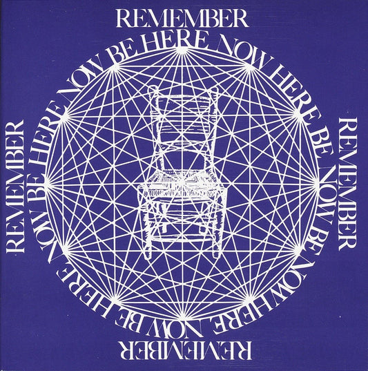 Ram Dass - "Be Here Now"