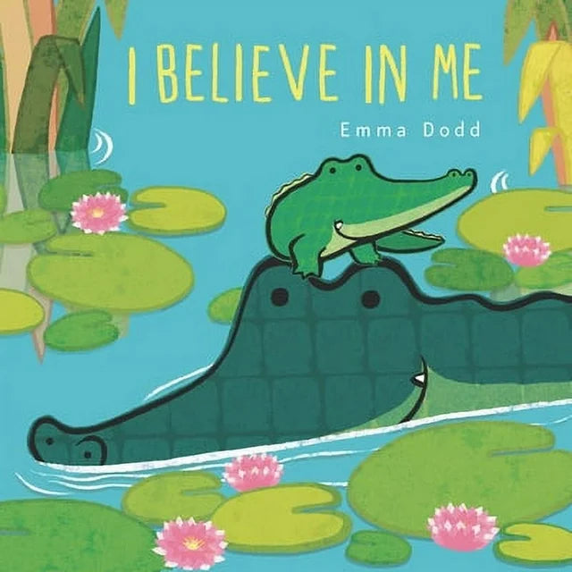 Emma Dodd - “I Believe in Me”