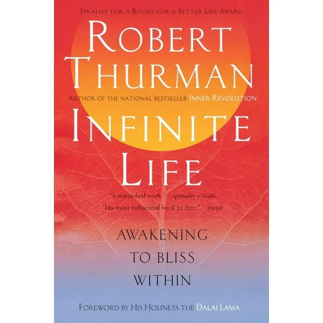 Robert Thurman - "Infinite Life"