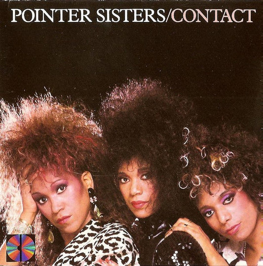 Pointer Sisters - “Contact”