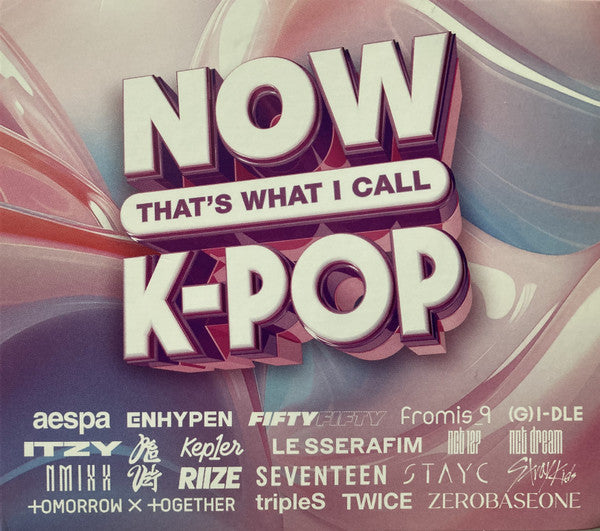 Various : "Now That's What I Call K-Pop"