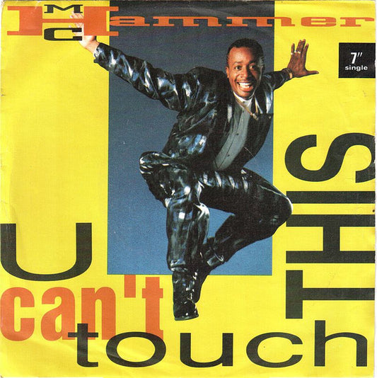 MC Hammer - “U Can’t Touch This” (single)