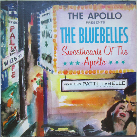 The Bluebelles Feat. Patti La Belle* - "Sweethearts Of The Apollo"