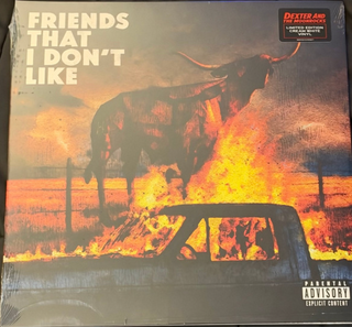 Dexter Moonrocks - Friends that I don't like