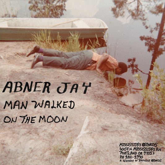 Abner Jay - “Man Walked on the Moon”