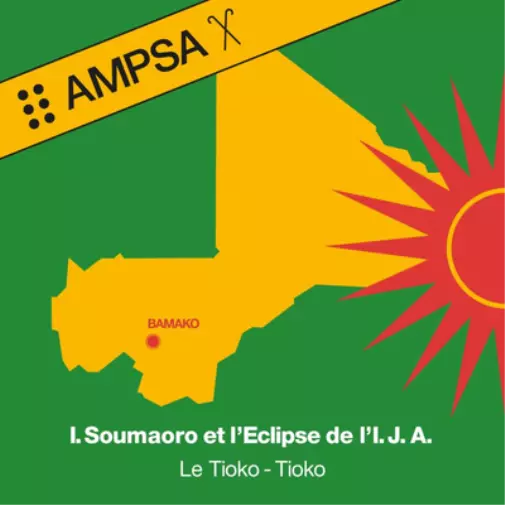 Idrissa Soumaora Et L’Eclipse De L’I.J.A. - “Le Tioko-Tioko”