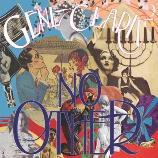 Gene Clark - “No Other”