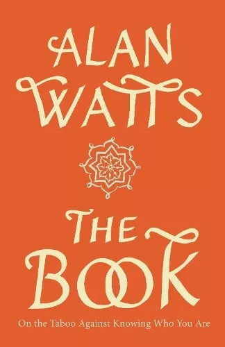 Alan Watts - “The Book”