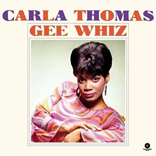 Carla Thomas - “Gee Wiz”