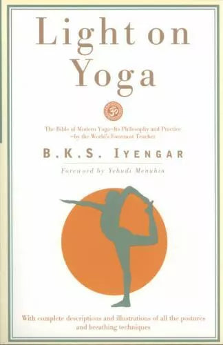 B. K. S. Iyengar - “Light on Yoga”