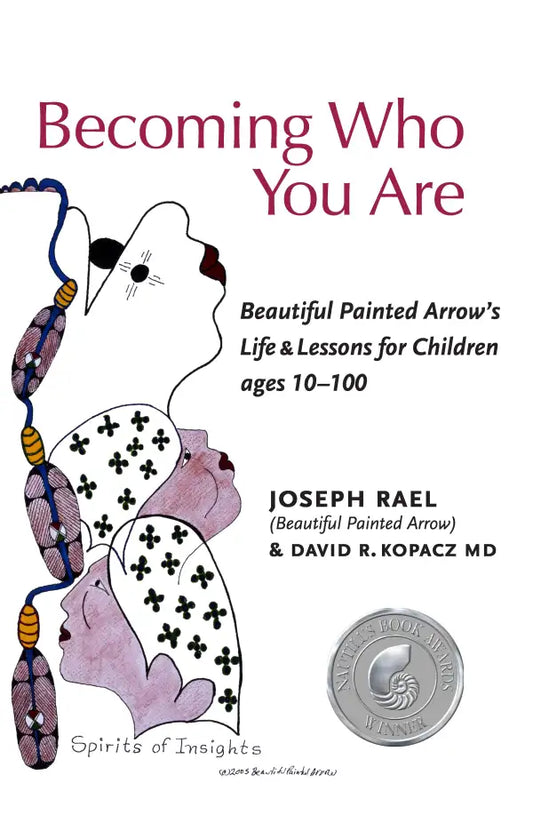 Joseph Rael & David R. Kopacz MD - "Becoming Who You Are"